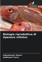 Biologia riproduttiva di Upeneus vittatus (Italian Edition) 6208351294 Book Cover