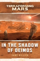 In the Shadow of Deimos 1839080868 Book Cover