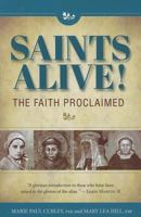 Saints Alive! the Faith Proclaimed 0819872865 Book Cover