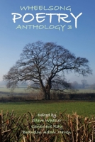 Wheelsong Poetry Anthology 3 B0CJ4KB8CX Book Cover