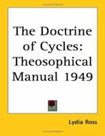 The Doctrine of Cycles: Theosophical Manual 1949 1162735155 Book Cover