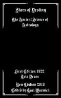 Stars of Destiny: The Ancient Science of Astrology 1687029024 Book Cover