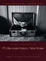 97 Orchard Street, New York: Stories of Immigrant Life 0887765807 Book Cover