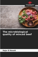 The microbiological quality of minced beef 6206042898 Book Cover