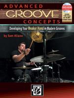Advanced Groove Concepts: Developing Your Weaker Hand in Modern Grooves, Book & DVD-ROM 1470640007 Book Cover
