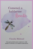 Comencé a hablarme Bonito B0BRLXB9VY Book Cover