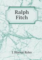 Ralph Fitch 5518788231 Book Cover