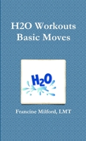 H2O Workouts Basic Moves 1105822109 Book Cover