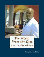The World from My Eyes 1548254185 Book Cover