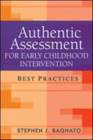 Authentic Assessment for Early Childhood Intervention: Best Practices (Guilford School Practitioner Series) 1606232509 Book Cover