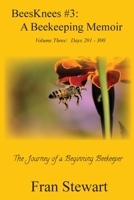 BeesKnees #3 : A Beekeeping Memoir 1951368037 Book Cover