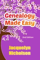 Genealogy Made Easy: 2nd Edition B0BTNYWBK6 Book Cover