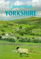A Journey Through Yorkshire 0711706085 Book Cover