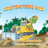 Constructores Dino! 1736329715 Book Cover