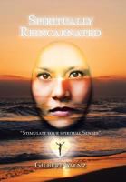 Spiritually Reincarnated 1491818492 Book Cover