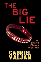 Big Lie : A Shane Cleary Mystery 1685125301 Book Cover