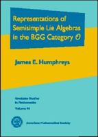 Representations of Semisimple Lie Algebras in the Bgg Category O 0821846787 Book Cover