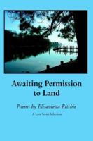 Awaiting Permission to Land 1933456124 Book Cover