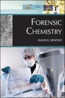 Forensic Chemistry (The New Chemistry) 0816052751 Book Cover