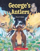 George's Antlers 0545986877 Book Cover
