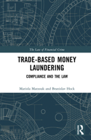 Trade-Based Money Laundering: Compliance and the Law 1032875860 Book Cover