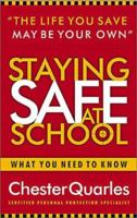 Staying Safe at School: What You Need to Know 0805424210 Book Cover