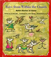 Tales from Within the Clouds: Nakhi Stories of China (Kolowalu Books) 0824818202 Book Cover