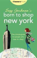 Frommer's Born to Shop New York: The Ultimate Guide for People Who Love to Shop 002863599X Book Cover