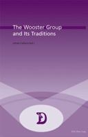 The Wooster Group and Its Traditions 9052012709 Book Cover
