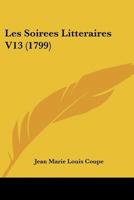 Les Soirees Litteraires V13 1104650037 Book Cover