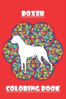 Boxer Coloring Book: Boxer Dog Coloring Book; Ages 6+ B083XX541M Book Cover