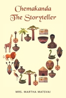 Chemakanda the Storyteller 1728399394 Book Cover