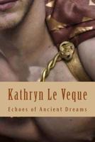 Echoes of Ancient Dreams 1495475921 Book Cover