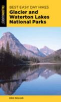 Best Easy Day Hikes Glacier and Waterton Lakes National Parks (Best Easy Day Hikes)