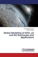 Global Modeling of N2o, Air and N2 Discharges and Applications 365947584X Book Cover