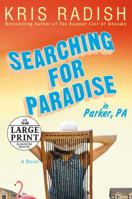 Searching for Paradise in Parker, PA 0553805304 Book Cover