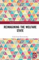 Reimagining the Welfare State (Routledge Frontiers of Political Economy) 1041049773 Book Cover
