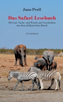 Das Safari-Lesebuch: Mit Gute-Nacht- und Wacht-auf-Geschichten aus dem afrikanischen Busch 3757890116 Book Cover
