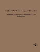 Geschichte Der Antiken Naturwissenschaft Und Philosophie 3956101936 Book Cover