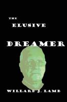 The Elusive Dreamer 1534643621 Book Cover