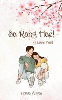 Sa rang hae! (I Love You) B0DWT9S235 Book Cover