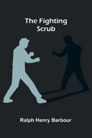 The Fighting Scrub 937113836X Book Cover