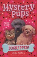Dognapped! (Mystery Pups) 184738224X Book Cover