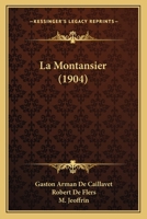 La Montansier (1904) 1160135150 Book Cover