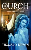 The Ouroh Trilogy 1477245138 Book Cover