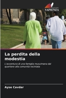 La perdita della modestia (Italian Edition) 620938966X Book Cover