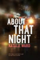 About That Night 1548496286 Book Cover