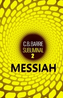 Subliminal 2 - Messiah B08MN5K348 Book Cover