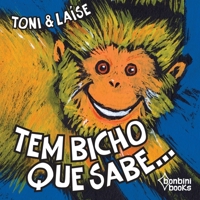 Tem Bicho Que Sabe... 8593655513 Book Cover