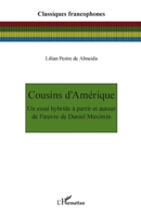 Cousins d'Amérique: Un essai hybride à partir et autour de l'oeuvre de Daniel Maximin (French Edition) 2140315847 Book Cover